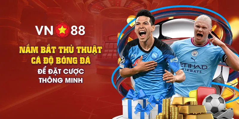 Nắm bắt thủ thuật cá độ bóng đá để đặt cược thông minh 1 add thu thuat ca do bong da