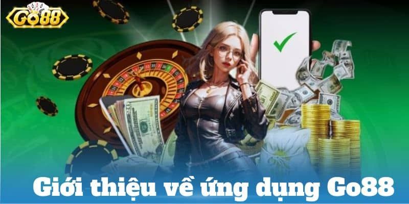 Trải Nghiệm Go88 - Cổng Game Đổi Thưởng Hàng Đầu Việt Nam 1 Go88