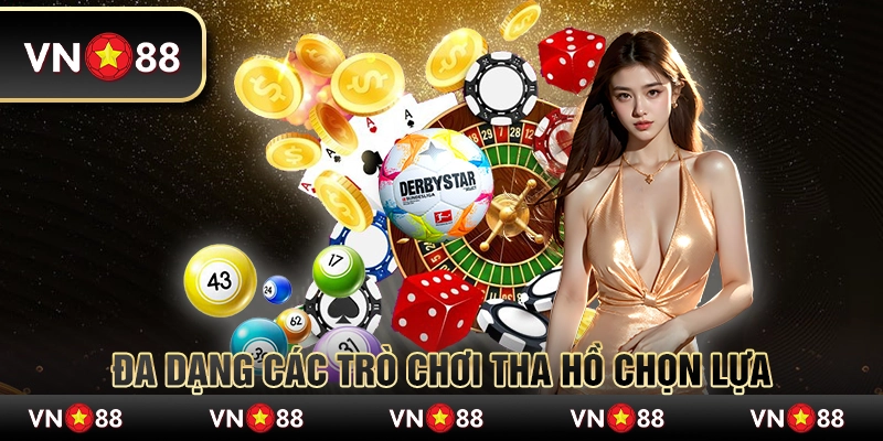 Đánh giá người dùng khi trải nghiệm nhà cái Sunwin hiện nay 4 Đa dạng các trò chơi tha hồ chọn lựa